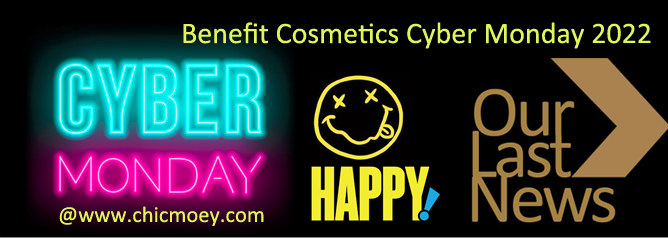 2 20 - Benefit Cosmetics Cyber Monday 2022