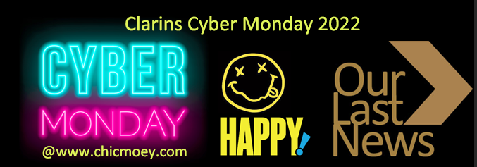 2 24 - Clarins Cyber Monday 2022