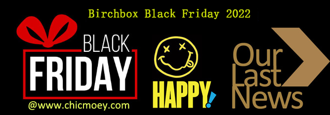 1 151 - Birchbox Black Friday 2022