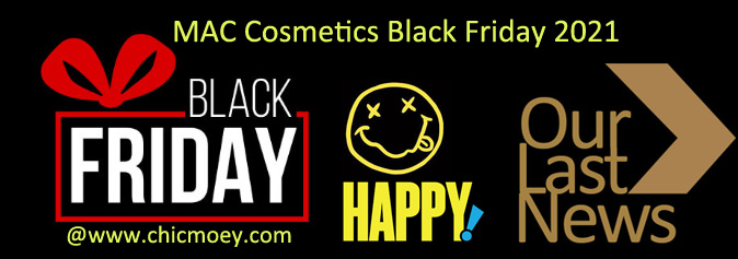 MAC Cosmetics Black Friday 2021 - MAC Cosmetics Black Friday 2021