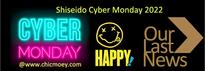 2 112 - Shiseido Cyber Monday 2022