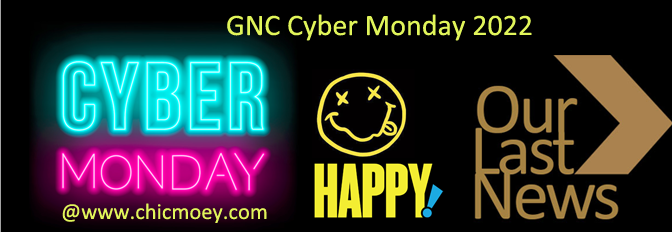 2 21 - GNC Cyber Monday 2022