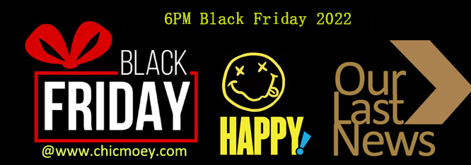 6pm 1 - 6pm Black Friday 2022