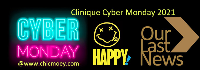 Clinique Cyber Monday 2021. - Clinique Cyber Monday 2021