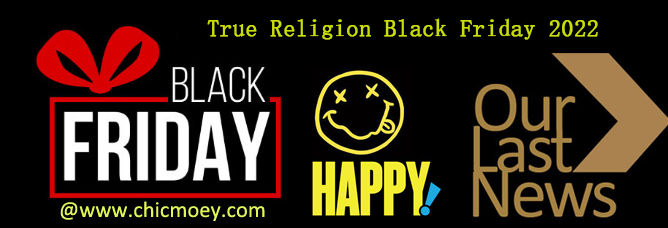 1 175 - True Religion Black Friday 2022