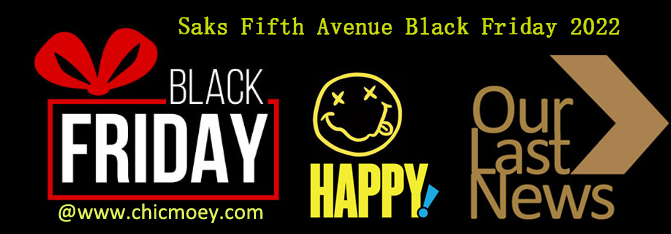 1 60 - Saks Fifth Avenue Black Friday 2022