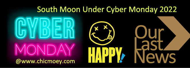 2 14 - South Moon Under Cyber Monday 2022