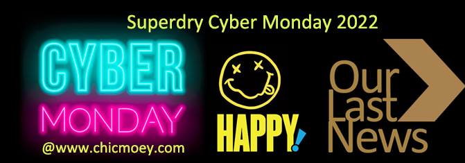 2 49 - Superdry US Cyber Monday 2022
