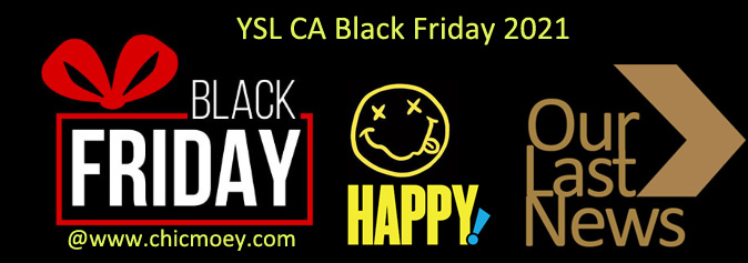 YSL CA Black Friday 2021 - YSL CA Black Friday 2021