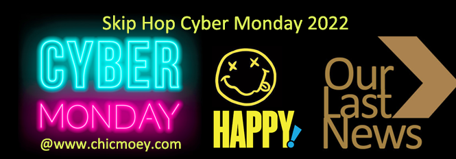 2 51 - Skip Hop Cyber Monday 2022