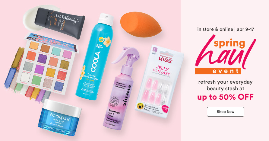 Ulta Spring Haul Event 1 - Ulta Spring Haul Event April 2021: Up to 50% off From April 9 to 17